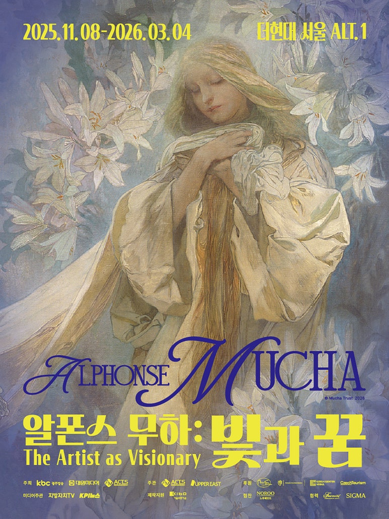 알폰스 무하 : 빛과 꿈 
선구자로서의 예술가. Alphonse Mucha: Light and Dreams
THE ARTIST AS VISIONARY